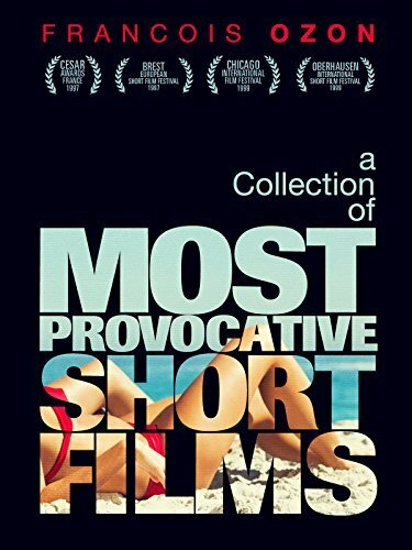 X2000: The Collected Shorts of Francois Ozon (2001)