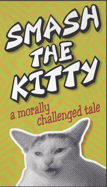 Smash the Kitty (2003)